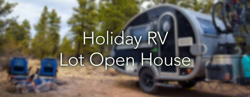 Holiday RV - Lot Open House